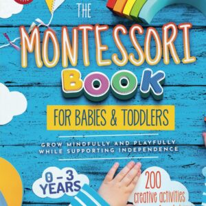The Montessori Book for Babies & Toddlers 0-3 years VAT $39.68